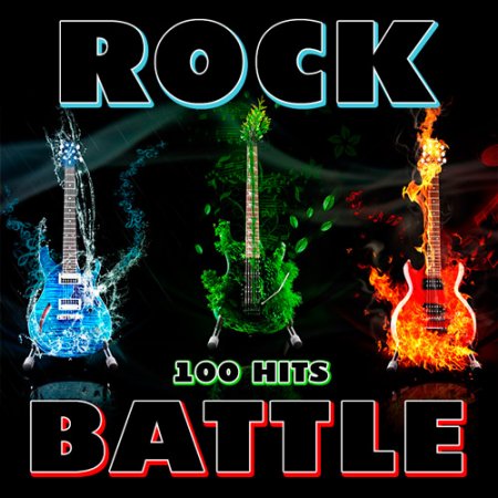 Обложка Rock Battle 100 Hits (Mp3)