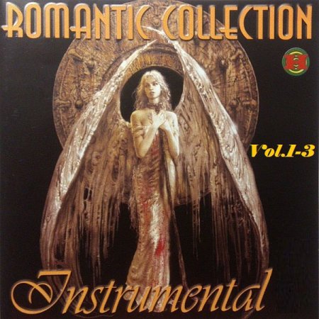 Обложка Romantic Collection - Instrumental Vol.1-3 (2000-2002) Mp3