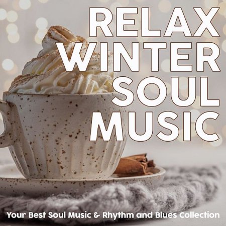 Обложка Relax Winter Soul Music (2020) FLAC