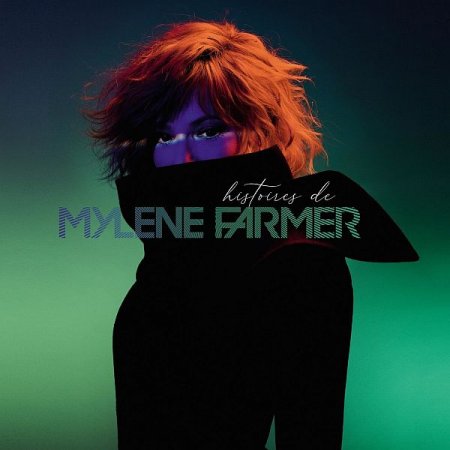 Обложка Mylene Farmer - Histoires de (2020) FLAC