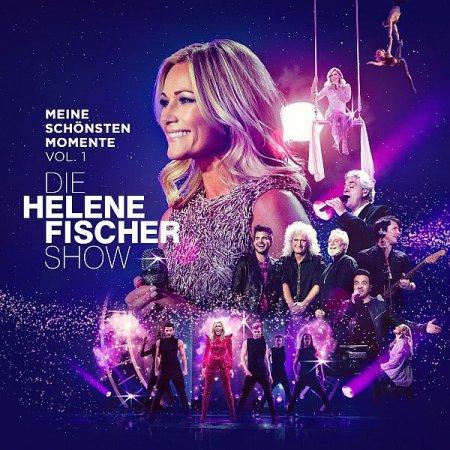 Обложка Helene Fischer - Die Helene Fischer Show (Meine schonsten Momente Vol.1) (2020) FLAC