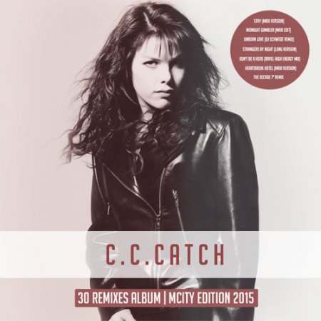 Обложка C.C. Catch - 30 Remixes Album (mCity Edition) (2015) Mp3