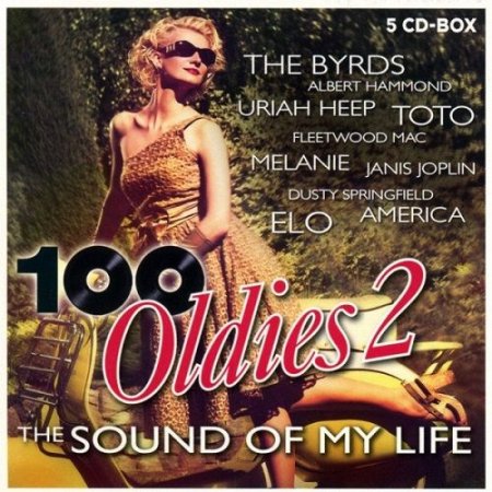 Обложка 100 Oldies Vol.2: The Sound Of My Life (5 CD) (2020) Mp3