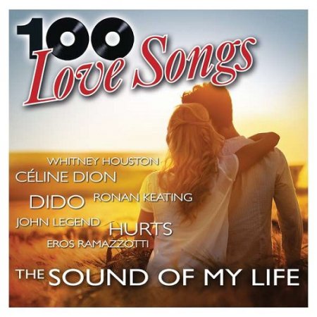 Обложка 100 Lovesongs - The Sound Of My Life (5CD) Mp3