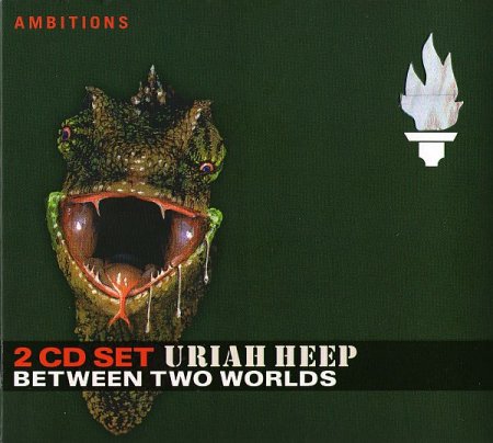 Обложка Uriah Heep - Between Two Worlds (2CD) (2005) FLAC