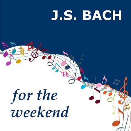 Обложка Bach for the Weekend (Mp3)