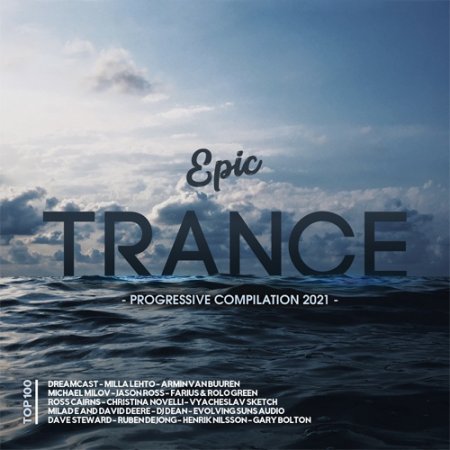 Обложка Epic Trance: Progressive Edition (2021) Mp3