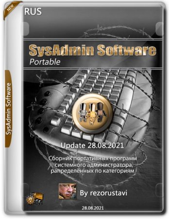 Обложка SysAdmin Software Portable by rezorustavi Update 28.08.2021 (RUS) - Cборник портативных программ системного администратора!