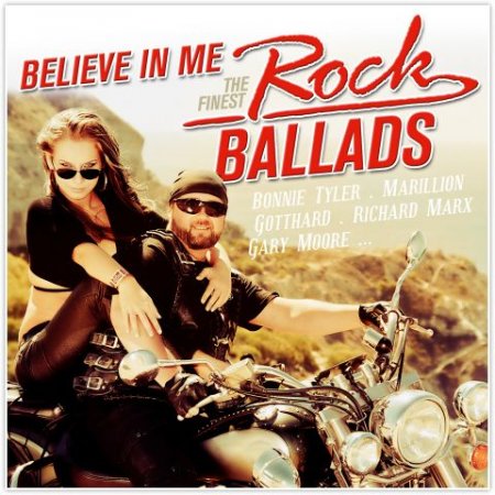 Обложка Believe In Me - The Finest Rock Ballads (Mp3)