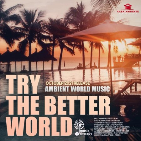 Обложка Try The Better World (2021) Mp3