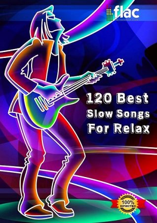 Обложка Музыкальный подснежник (120 Best Slow Songs For Relax) (2021) FLAC