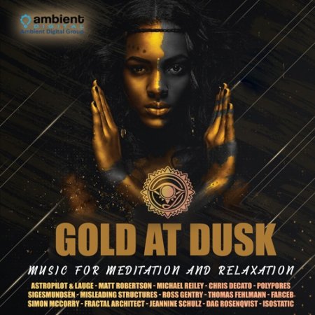 Обложка Gold At Dusk: Music For Meditation (2021) Mp3