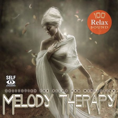 Обложка Melody Therapy: Relax Compilation (2016) Mp3