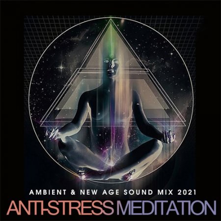 Обложка Antistress Meditation (2021) Mp3