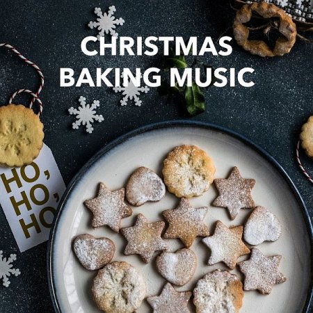Обложка Christmas Baking Music (2021) Mp3