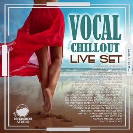 Обложка Vocal Chillout Live Set (2022) Mp3