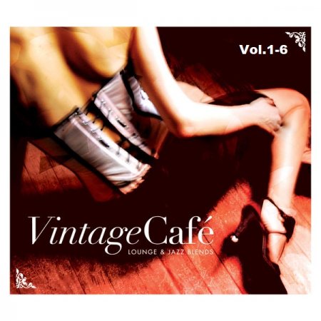 Обложка Vintage Cafe - Lounge and Jazz Blends Vol.1-6 (2007-2016) FLAC