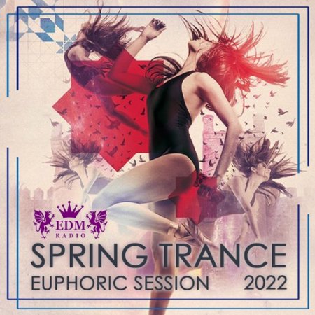 Обложка Spring Trance Euphoric Session (2022) Mp3