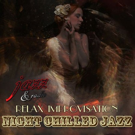 Обложка Night Chilled Jazz (2022) Mp3
