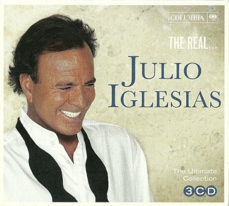 Обложка Julio Iglesias - The Real... Julio Iglesias (The Ultimate Collection) (3CD) FLAC