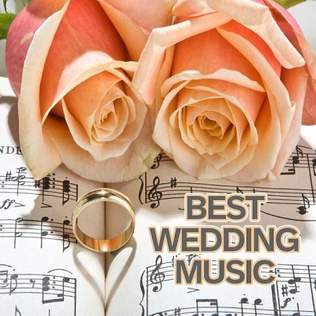 Обложка Best Wedding Music (2022) Mp3