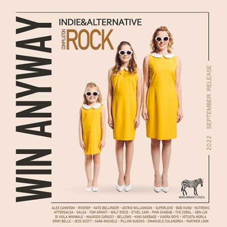 Обложка Win Anyway: Indie Rock Compilation (2022) Mp3