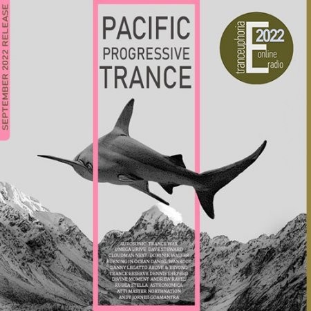 Обложка Pacific Progressive Trance (2022) Mp3