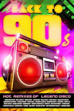 Обложка Hot Remixes Of Legend Disco 90s (2022) Mp3