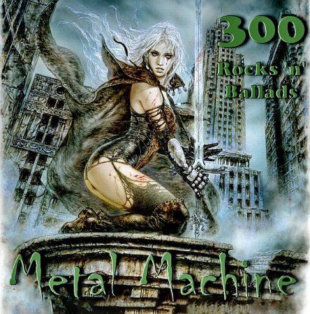 Обложка Metal Machine 300 Rocks n Ballads (2022) Mp3