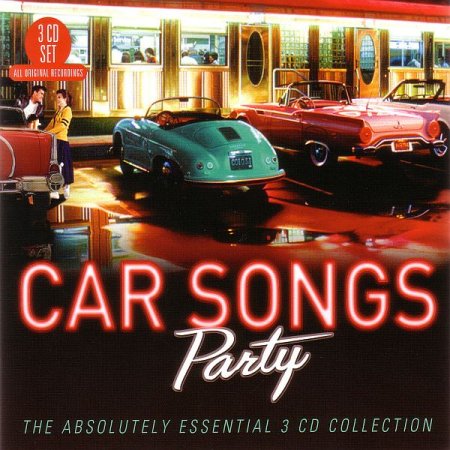 Обложка Car Songs Party - The Absolutely Essential Collection (3CD) Mp3