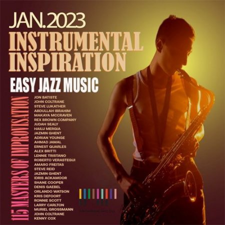 Обложка Instrumental Inspiration - Easy Jazz Music (2023) Mp3