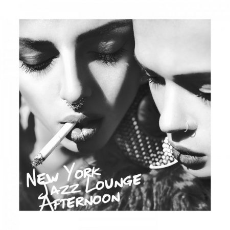 Обложка New York Jazz Lounge Afternoon (Mp3)