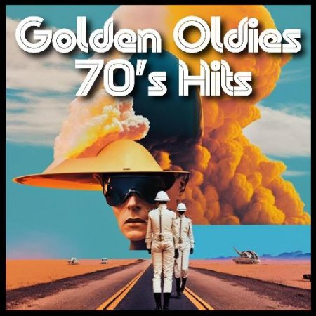 Обложка Golden Oldies 70's Hits (2023) FLAC