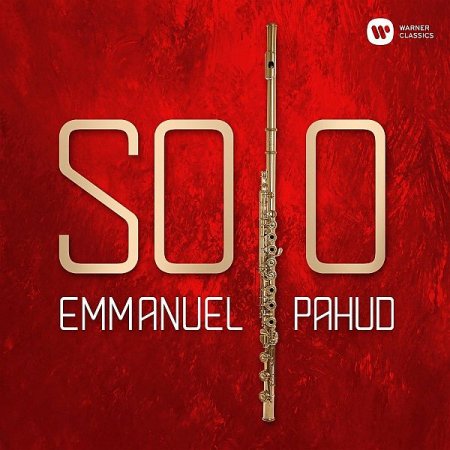 Обложка Emmanuel Pahud - Solo (FLAC)