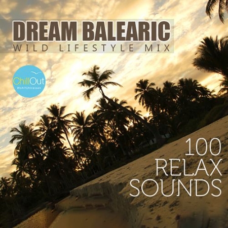 Обложка Dream Balearic: Relax Chill Sounds (Mp3)