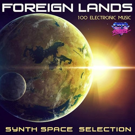 Обложка Foreign Lands - Synth Space Selection (Mp3)