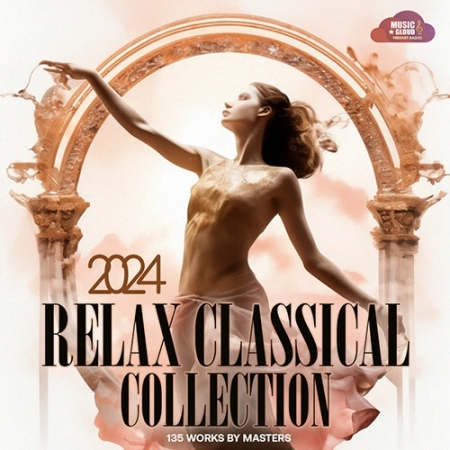 Обложка Relax Classical Collection (2024) Mp3