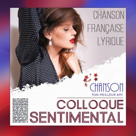 Обложка Colloque Sentimental: Chanson Francaise Lyrique (Mp3)