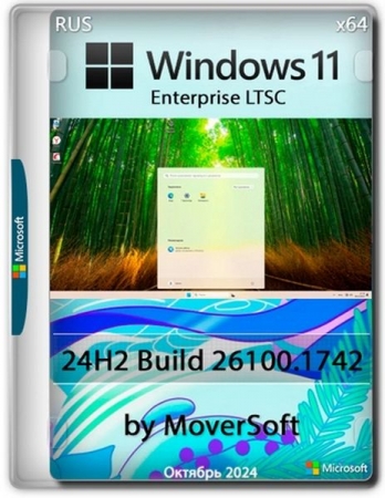 Обложка Windows 11 Enterprise LTSC 2024 by MoverSoft 10.2024 (2024) Ru