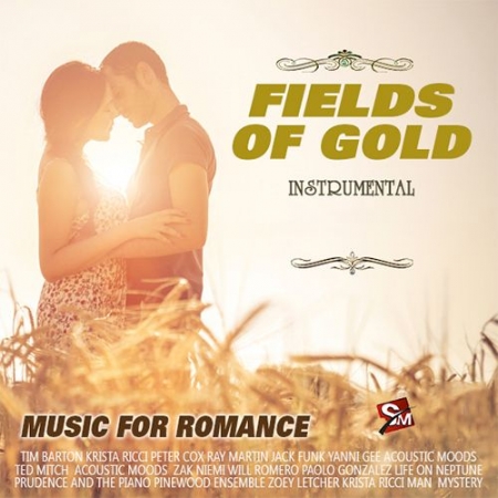 Обложка Fields Of Gold - Music For Romance (Mp3)