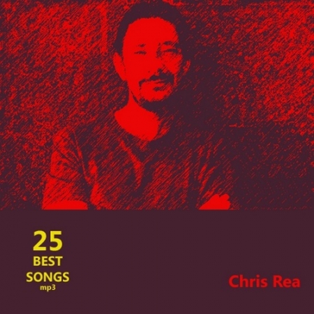 Обложка Chris Rea - 25 Best Songs (Mp3)