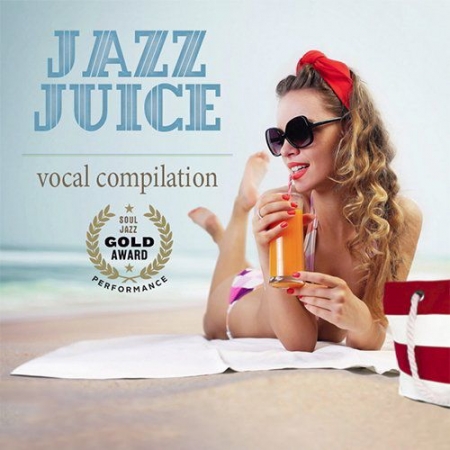 Обложка Jazz Juice - Vocal Compilation (Mp3)