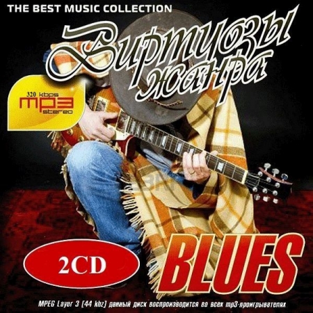 Обложка Виртуозы жанра Blues (2CD) Mp3