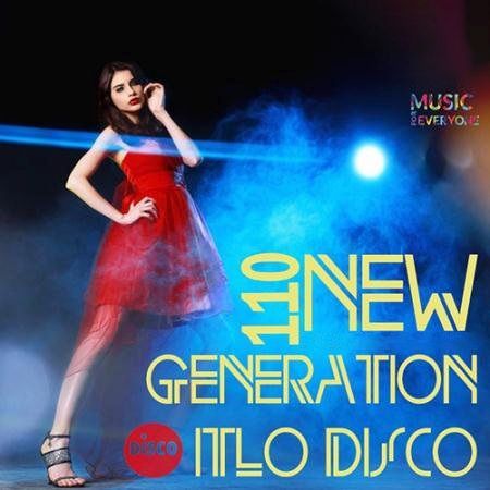 Обложка 110 New Generation Italo Disco (Mp3)