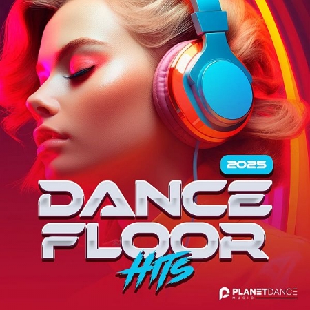 Обложка Dancefloor Hits (2025) FLAC