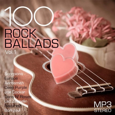 Обложка 100 Rock Ballads Vol.1 (Mp3)