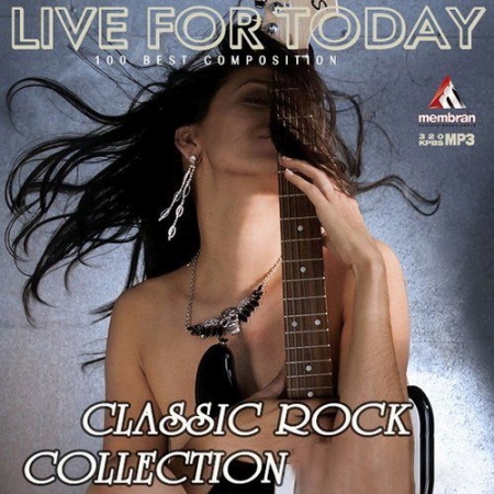 Обложка Live For Today - Classic Rock (Mp3)