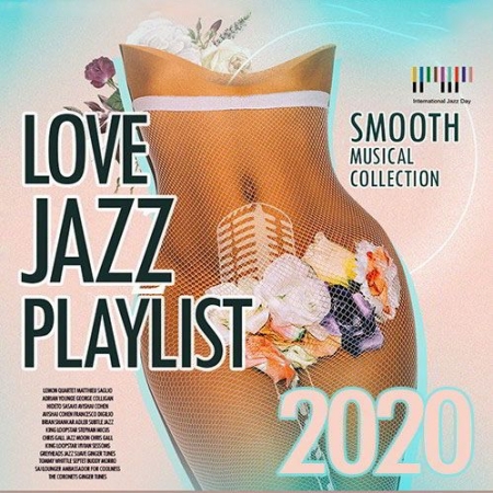 Обложка Love Jazz Playlist: Smooth Musical Collection (Mp3)