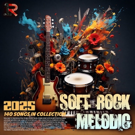 Обложка Soft Rock Melodic (2025) Mp3