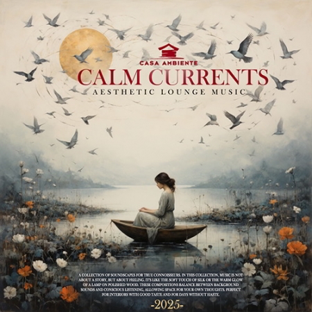 Обложка Calm Currents (2025) Mp3